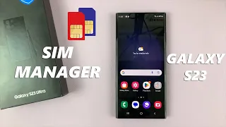 How To Manage Dual SIM Cards (SIM Manager) In Samsung Galaxy S23, S23+ and S23 Ultra