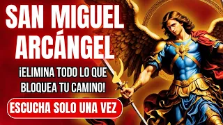 🔴San Miguel Arcángel aleja todo mal y trae prosperidad | escucha solo una vez