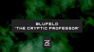 Blufeld - The Cryptic Professor (Original Mix) [OUT NOW]