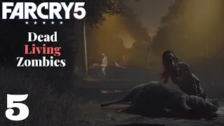 Far Cry 5 Dead Living Zombies DLC Killer Climate  Part 5