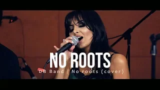 No roots (cover) - Katty from DB Band (Ноу рутс кавер)