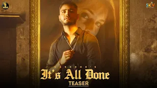 It's All Done - Harnoor (Official Teaser) Yeah Proof | Rubbal GTR | Punjabi Songs 2021