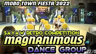 MAGNANIMOUS RETRO DANCE COMPETITION PERFORMANCE | MOBO TOWN FIESTA 2022