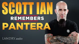 Remembering Pantera - Scott Ian on Landry.Audio