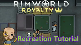 Recreation : Rimworld Tutorial Nuggets