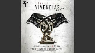 Vivencias (Remix) (feat. Ozuna, Juanka, Darkiel, Yomo & Kendo Kaponi)