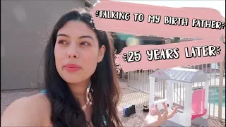 TALKING TO MY BIRTH FATHER FOR THE FIRST TIME! | 25 YEARS LATER