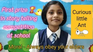 Story telling english | Prize winning English moral story for school competition| Curious little ant