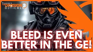 BLEED IS EVEN BETTER IN THIS GLOBAL EVENT! THE DIVISION 2!!