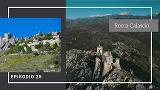 ROCCA CALASCIO - ALLA SCOPERTA DELL' ABRUZZO - VIAGGIA CON WALLACE