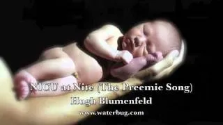 NICU at Nite (The Preemie Song) - Hugh Blumenfeld