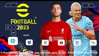 eFOOTBALL PES 2023 PPSSPP CAMERA PS5 ANDROID OFFLINE 600MB BEST GRAPHICS NEW KITS & LATEST TRANSFERS