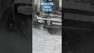 Ford BRONCO vs SNOW ⛄🐎❄️ #shorts #fordbronco #snowwheeling