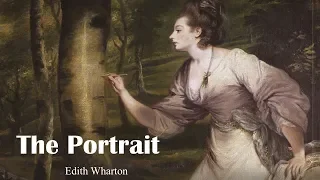 Learn English Through Story - The Portrait by Edith Wharton