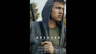 Breaker (2019) | Trailer | Peter O’ Brien, Alice Barrett, Jonathan Gaietto, William Bloomfield