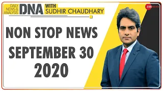 DNA: Non Stop News; Sep 30, 2020 | Sudhir Chaudhary Show | DNA Today | Latest Nonstop Hindi News