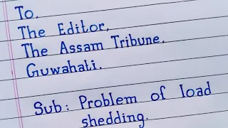 Letter to editor for the problem of load shedding. Best Handwriting | Print Handwriting | English