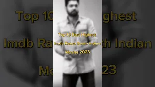 Top 10 Best Highest Imdb Rated South Indian movies 2023 #shorts #2023 #viral