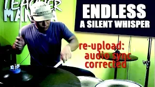 Endless A Silent Whisper | RE-UPLOAD | Blue Arjona Drum Cover