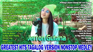 Jerron Gutana Greatest Hits Cover Nonstop 2024 . Tagalog Version Music Compilation .