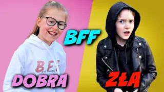 DOBRA VS ZŁA PRZYJACIÓŁKA BFF