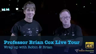 Professor Brian Cox Live Tour Wrap Up