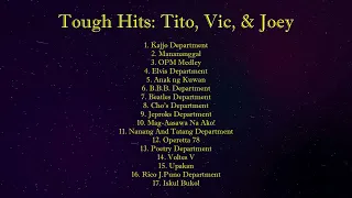 Tough Hits:  Tito, Vic, & Joey