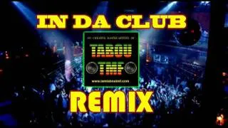 In Da Club - (Tabou TMF ReMiX) - 50 Cent