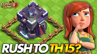 Should You Rush to Town Hall 15? | Clash of Clans