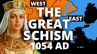 The Great Schism of 1054 Why the Catholic West and Orthodox East Divided DOCUMENTARY
