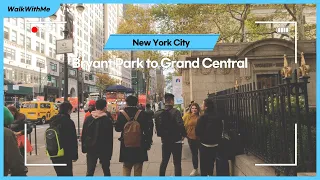 [4K]🗽NewYorkCity: Bryant Park to Grand Central | NYC Walking Tour