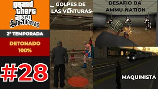 DETONADO GTA SAN ANDREAS 100% 2ª TEMPORADA #28 - GOLPES LV, DESAFIO AMMUNATION E MAQUINISTA DE TREM!