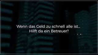 Wenn das Geld zu schnell alle ist… Hilft da ein Betreuer?