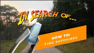 In Search Of: How To (Find Sapphires)