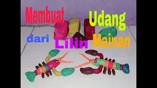 Cara Membuat Udang dari Lilin Mainan | Plastisin