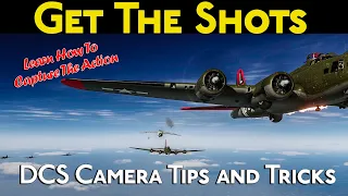 Tips and Tricks For Using DCS 2.9 Camera Views