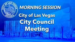 Las Vegas City Council Meeting 091819 Morning Session