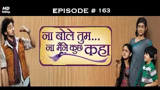 Na Bole Tum Na Maine Kuch Kaha-Season1 -19th August 2012 -ना बोले तुम ना मैने कुछ कहा - Full Episode