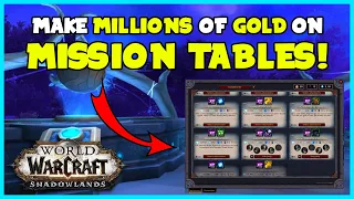 Mission Table Will Make You MILLIONS OF GOLD MONTHLY! EASY WOW TOKENS | Shadowlands Goldmaking Guide