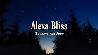 Bowling For Soup - Alexa Bliss (Lyrics)