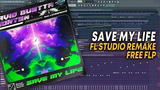 David Guetta & MORTEN - Save My Life [FL Studio Remake + FREE FLP]