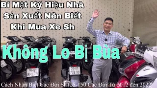 Cách Nhận Biết Các Đời Xe Sh125-150 các Đời Từ 2012 Đến 2022, Không lo bị bùa