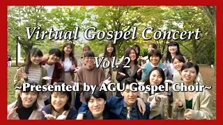 "O Come All Ye Faithful" Virtual Gospel Concert Vol. 2