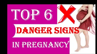 DANGER SIGNS IN PREGNANCY (Urgent Maternal Warning Signs)