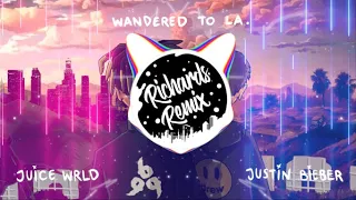 Juice WRLD & Justin Bieber - Wandered To LA (Richards Remix)