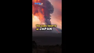 Volcano Erupts in Japan