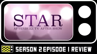 Star Season 2 Episode 1 Review & After Show | AfterBuzz TV