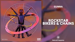 Gunna - ROCKSTAR BIKERS & CHAINS [432Hz]