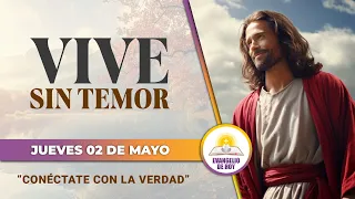 🔴VIVE SIN TEMOR🙏  | CONÉCTATE con la VERDAD | EVANGELIO DE HOY | EN VIVO 🔴