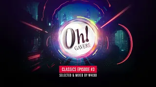 The Oh! Classics #03 - Selected & Mixed by W4cko